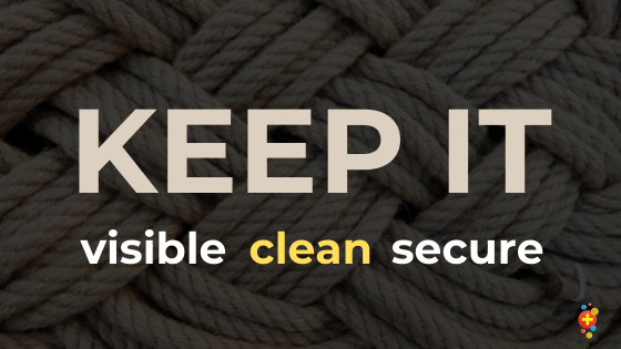 keep the cannula visible, clean and secure